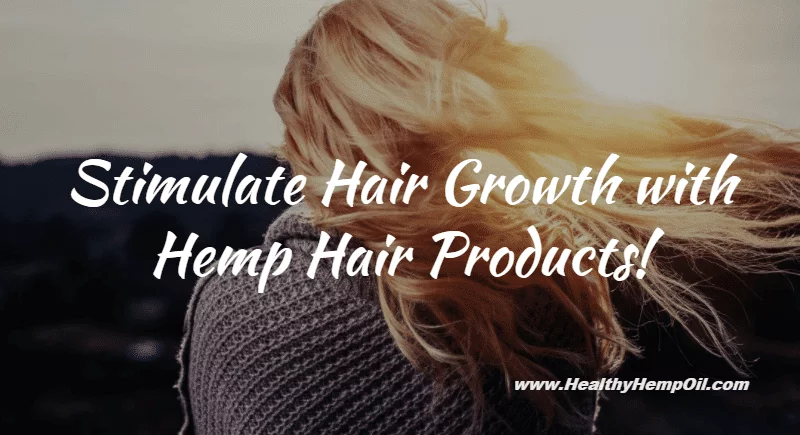 Hemp Hair Products