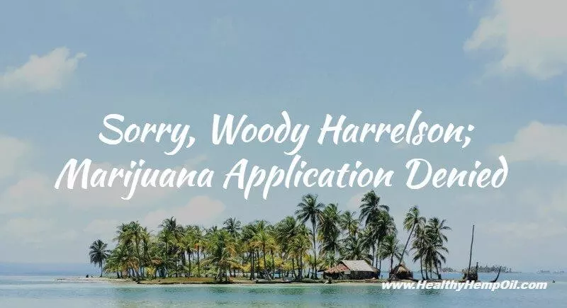 Woody Harrelson Marijuana