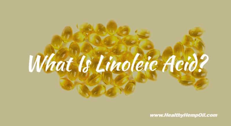 What is Linoleic Acid