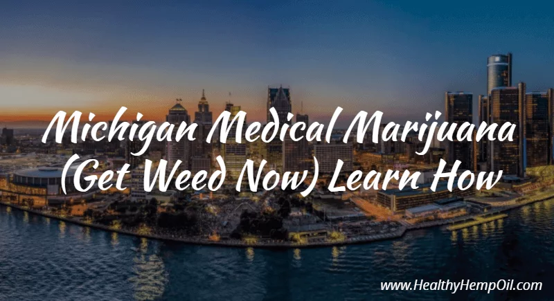 Michigan Medical Marihuana